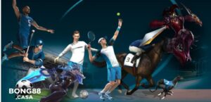 Thể thao Bong88 - Đắm Chìm Trong Thế Giới Cá Cược Hấp Dẫn